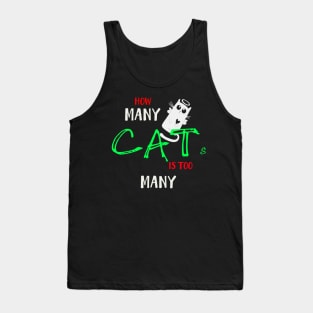 How many Cats Is too many Tank Top